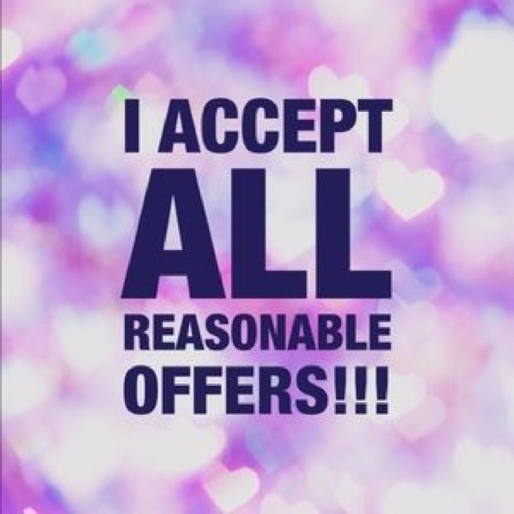 All offers are welcome